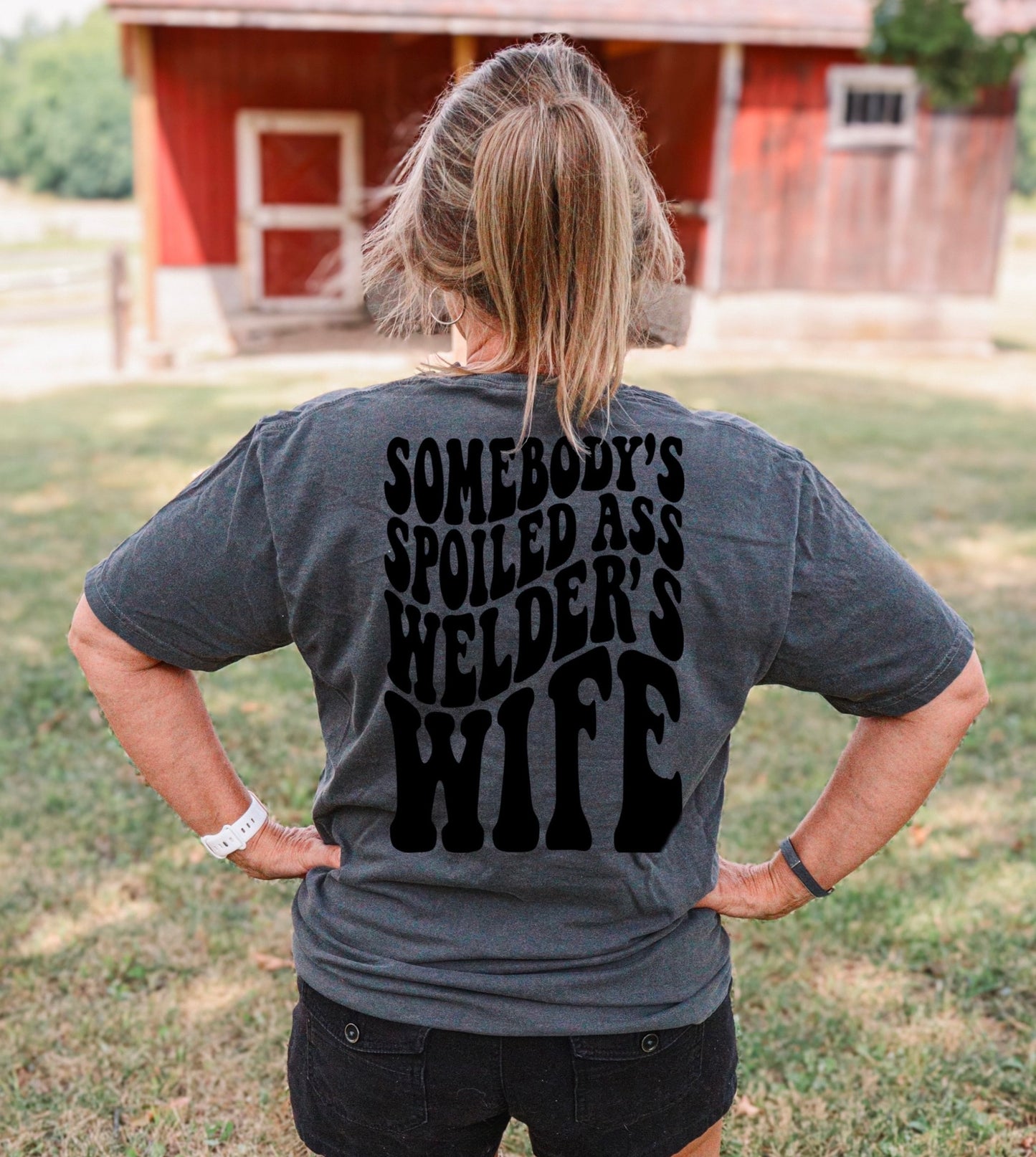 Spoiled Welders Wife Graphic Tee