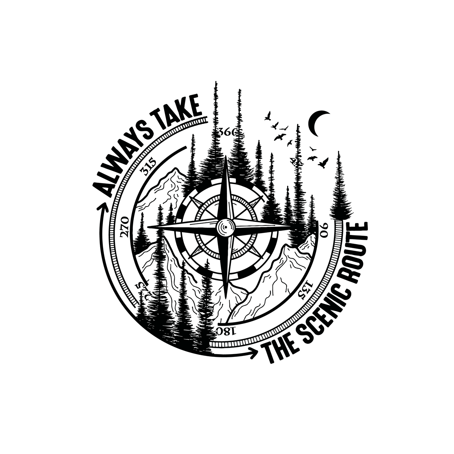 Always Take the Scenic Route (Black or White) Graphic Tee